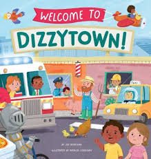 Welcome to Dizzytown! Hardcover